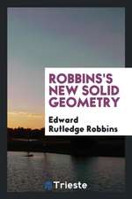 Robbins's New Solid Geometry