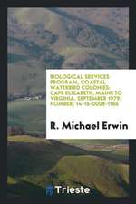 Biological Services Program, Coastal Waterbird Colonies: Cape Elizabeth, Maine to Virginia, September 1979, Number: 14-16-0008-1186