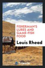 Fisherman's Lures and Game-Fish Food