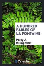 A Hundred Fables of La Fontaine