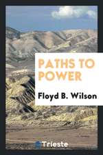 Paths to Power