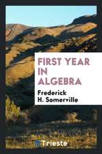 First Year in Algebra