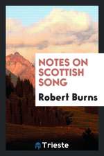 Notes on Scottish Song