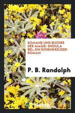 Dhoula Bel; Ein Rosenkreuzer-Roman