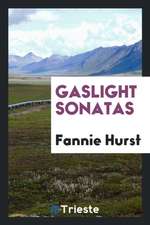 Gaslight Sonatas