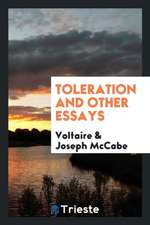 Toleration and Other Essays