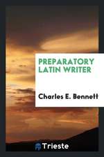 Preparatory Latin Writer