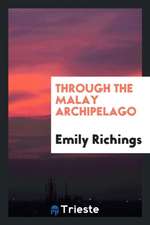 Through the Malay Archipelago