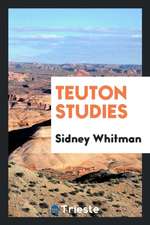 Teuton Studies