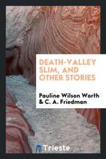 Death-Valley Slim, and Other Stories