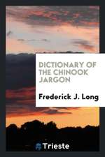 Dictionary of the Chinook Jargon