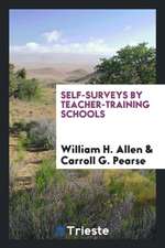 Self-Surveys by Teacher-Training Schools