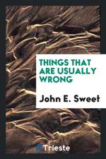 Things That Are Usually Wrong