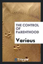 The Control of Parenthood