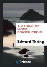 A Manual of Mood Constructions