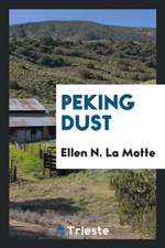 Peking Dust