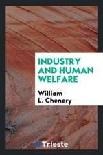 Industry and Human Welfare