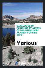 Catalogue of Paintings by Artists of the Düsseldorf Academy of Fine Arts