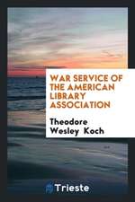 War Service of the American Library Association