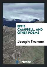 Effie Campbell, and Other Poems