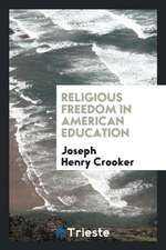 Religious Freedom in American Education