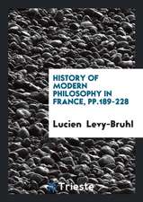 History of Modern Philosophy in France, Pp.189-228