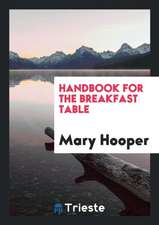 Handbook for the Breakfast Table