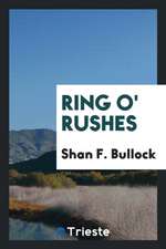 Ring O' Rushes