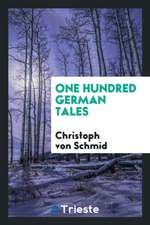 One Hundred German Tales, with Engl. Notes by H. Mathias