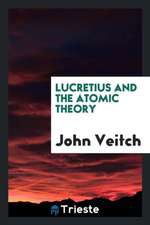 Lucretius and the Atomic Theory