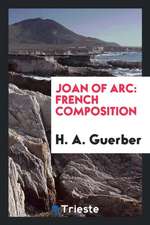 Joan of Arc: French Composition