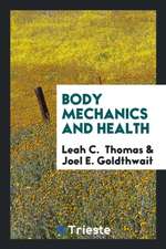 Body Mechanics and Health