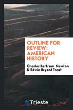 Outline for Review: American History