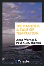 The Panther: A Tale of Temptation