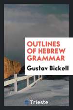 Outlines of Hebrew Grammar