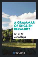 A Grammar of English Heraldry