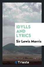 Idylls and Lyrics