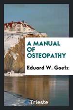 A Manual of Osteopathy