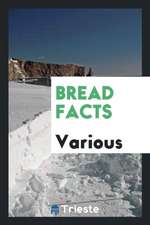 Bread Facts