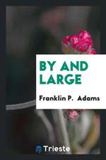 By and Large
