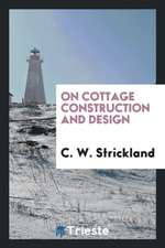 On Cottage Construction and Design