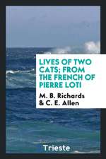 Lives of Two Cats; From the French of Pierre Loti