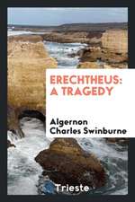 Erechtheus: A Tragedy