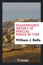 Shakespeare's History of Pericles, Prince of Tyre