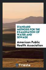 Standard Methods for the Examination of Water and Sewage