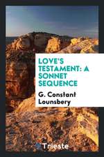 Love's Testament: A Sonnet Sequence