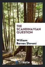 The Scandinavian Question