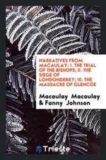 Narratives from Macaulay