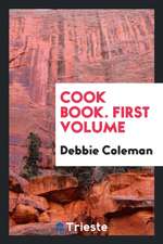 Cook Book. First Volume