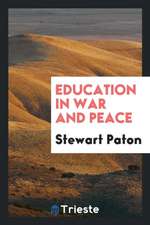 Education in War and Peace